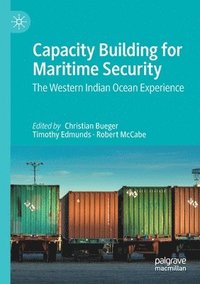 bokomslag Capacity Building for Maritime Security