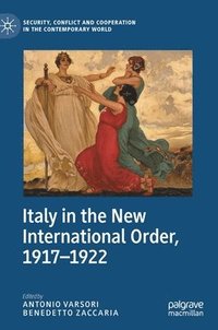 bokomslag Italy in the New International Order, 19171922