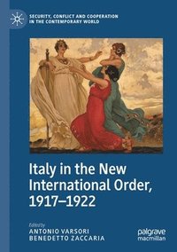 bokomslag Italy in the New International Order, 19171922
