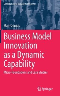 bokomslag Business Model Innovation as a Dynamic Capability