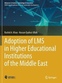 bokomslag Adoption of LMS in Higher Educational Institutions of the Middle East