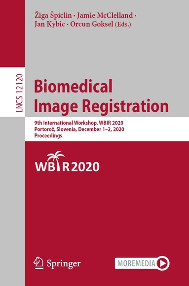 Žiga Špiclin, Jamie McClelland, Jan Kybic, Orcun Goksel - Biomedical Image Registration, Häftad