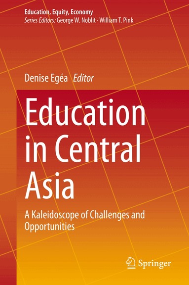 Denise Egéa - Education in Central Asia, Inbunden