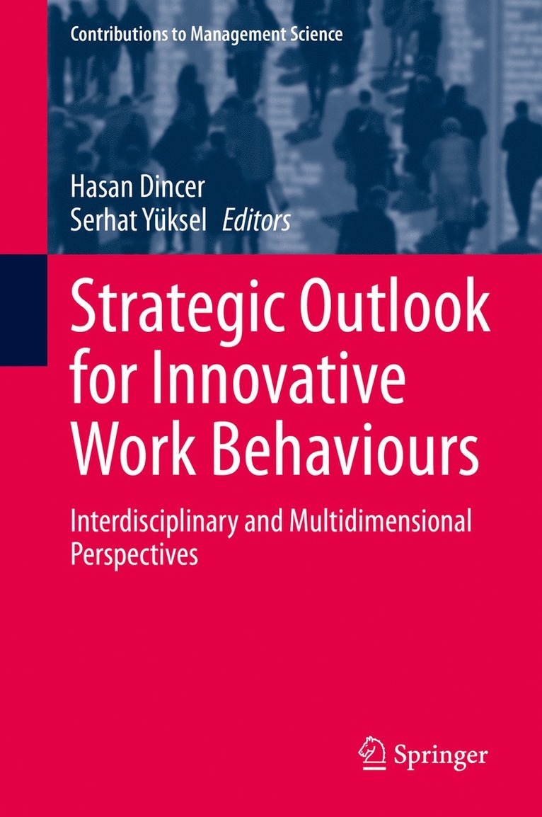 Hasan Dincer, Serhat Yüksel, Serhat Yuksel - Strategic Outlook for Innovative Work Behaviours, Inbunden
