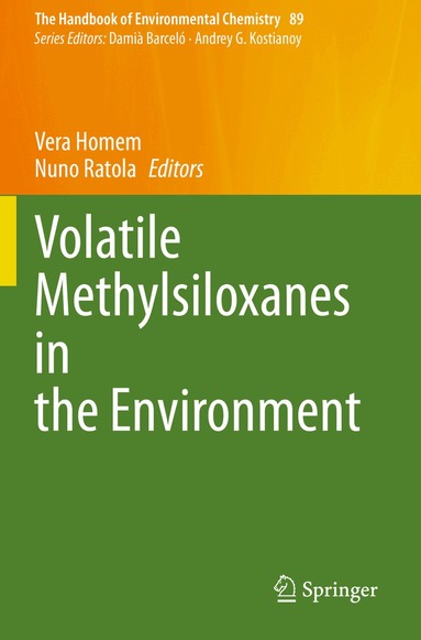 Vera Homem, Nuno Ratola - Volatile Methylsiloxanes in the Environment, Häftad