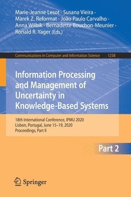 bokomslag Information Processing and Management of Uncertainty in Knowledge-Based Systems