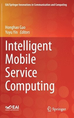 Intelligent Mobile Service Computing 1