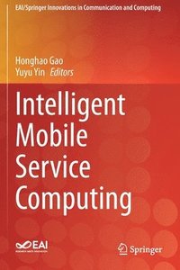 bokomslag Intelligent Mobile Service Computing