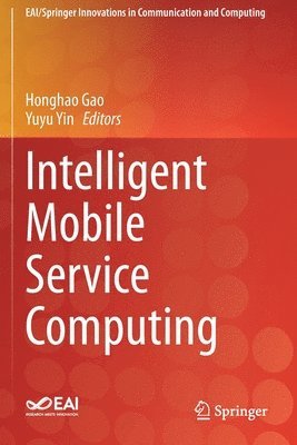 bokomslag Intelligent Mobile Service Computing