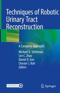 bokomslag Techniques of Robotic Urinary Tract Reconstruction
