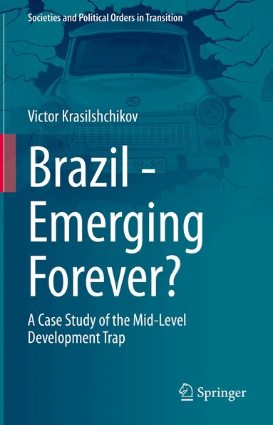 Victor Krasilshchikov - Brazil - Emerging Forever?, Inbunden