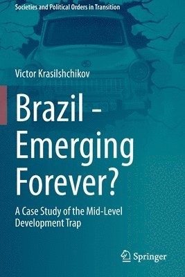 bokomslag Brazil - Emerging Forever?