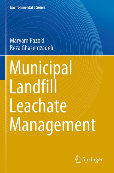 Maryam Pazoki, Reza Ghasemzadeh - Municipal Landfill Leachate Management, Häftad