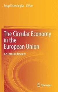 bokomslag The Circular Economy in the European Union