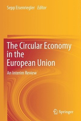 The Circular Economy in the European Union 1