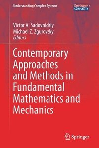 bokomslag Contemporary Approaches and Methods in Fundamental Mathematics and Mechanics