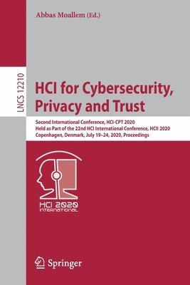 HCI for Cybersecurity, Privacy and Trust 1