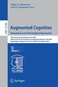 bokomslag Augmented Cognition. Theoretical and Technological Approaches