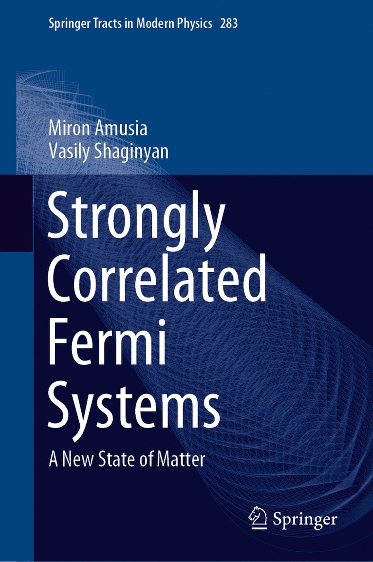 Strongly Correlated Fermi Systems