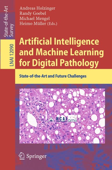 Andreas Holzinger, Randy Goebel, Michael Mengel, Heimo Müller - Artificial Intelligence and Machine Learning for Digital Pathology, Häftad