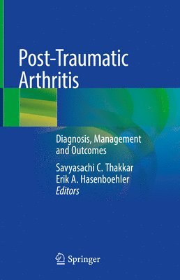 bokomslag Post-Traumatic Arthritis