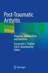 bokomslag Post-Traumatic Arthritis