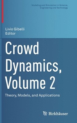 bokomslag Crowd Dynamics, Volume 2