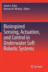 bokomslag Bioinspired Sensing, Actuation, and Control in Underwater Soft Robotic Systems