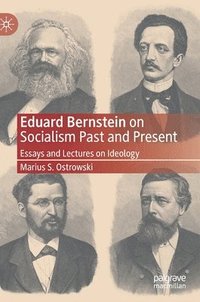 bokomslag Eduard Bernstein on Socialism Past and Present