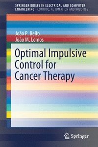 bokomslag Optimal Impulsive Control for Cancer Therapy