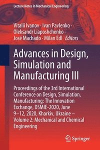 bokomslag Advances in Design, Simulation and Manufacturing III