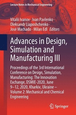 Advances in Design, Simulation and Manufacturing III 1