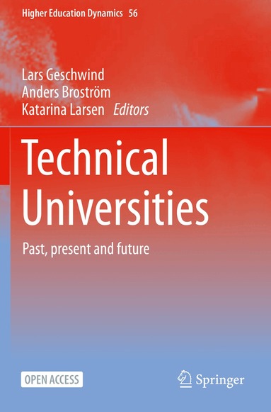 Lars Geschwind, Anders Broström, Katarina Larsen - Technical Universities, Häftad