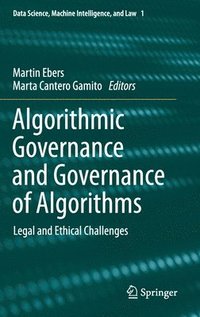 bokomslag Algorithmic Governance and Governance of Algorithms