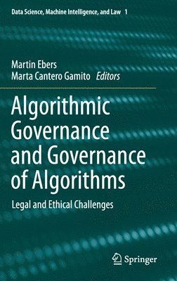 Algorithmic Governance and Governance of Algorithms 1