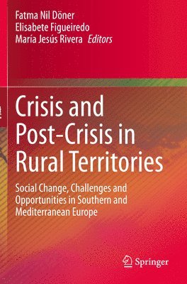 Crisis and Post-Crisis in Rural Territories 1