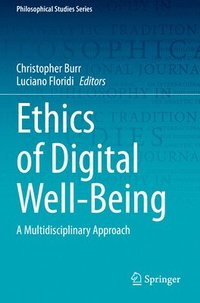 bokomslag Ethics of Digital Well-Being