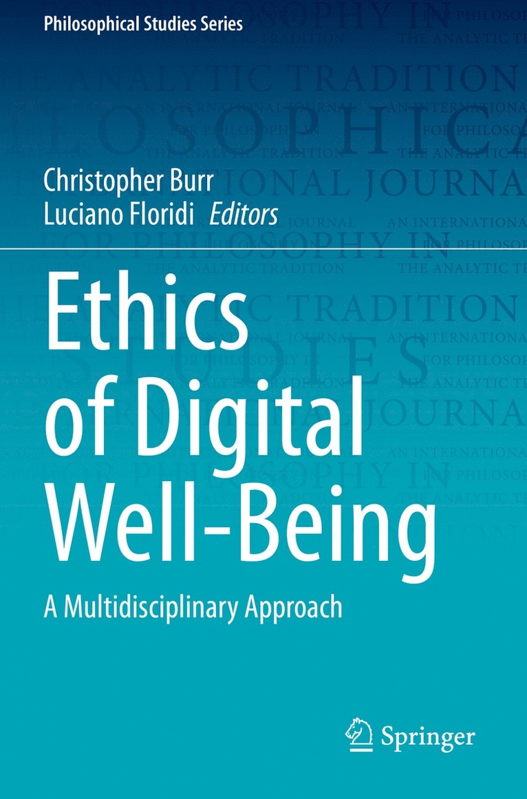 Christopher Burr, Luciano Floridi - Ethics of Digital Well-Being, Häftad