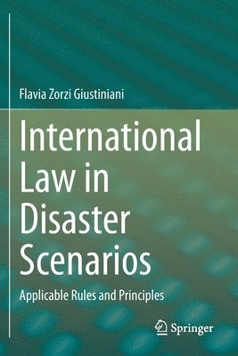 International Law in Disaster Scenarios 1