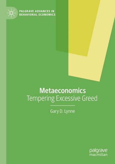 Gary D. Lynne - Metaeconomics, Häftad