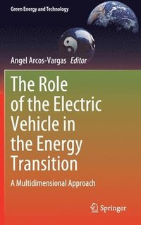 bokomslag Role of the Electric Vehicle in the Energy Transition