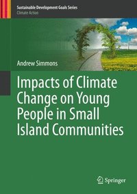 bokomslag Impacts of Climate Change on Young People in Small Island Communities