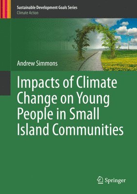 Impacts of Climate Change on Young People in Small Island Communities 1