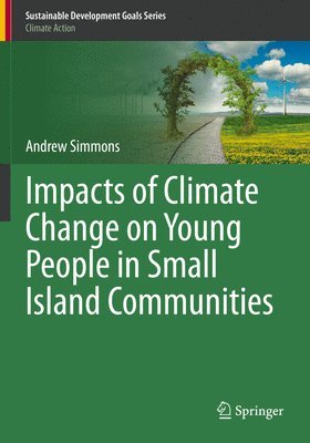 bokomslag Impacts of Climate Change on Young People in Small Island Communities