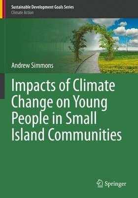 Impacts of Climate Change on Young People in Small Island Communities 1
