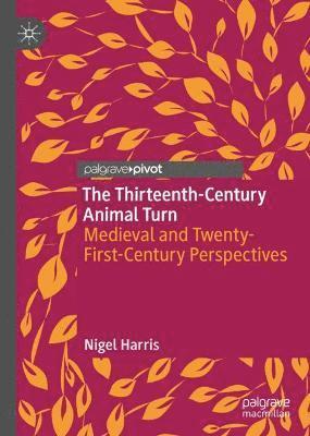 The Thirteenth-Century Animal Turn 1