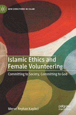 bokomslag Islamic Ethics and Female Volunteering