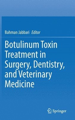 bokomslag Botulinum Toxin Treatment in Surgery, Dentistry, and Veterinary Medicine