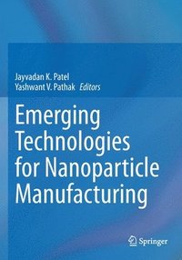 bokomslag Emerging Technologies for Nanoparticle Manufacturing