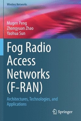 Fog Radio Access Networks (F-RAN) 1